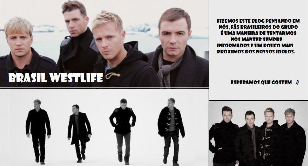 :: Brasil Westlife - Sua melhor fonte Brasileira sobre Westlife ::