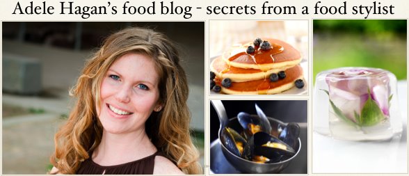 Adele Hagan's food blog - secrets from a food stylist