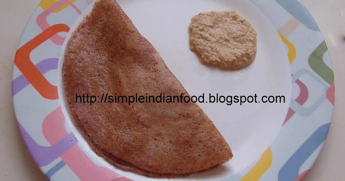 Simple Indian Food- An Easy Cooking Blog: Bran rice dosa