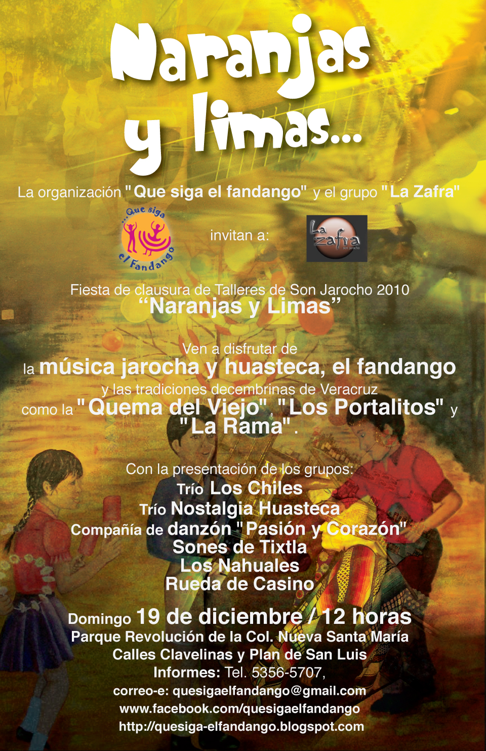 Que Siga El Fandango Naranjas Y Limas Fiesta De Clausura Talleres De Son Jarocho 2010 que siga el fandango blogger