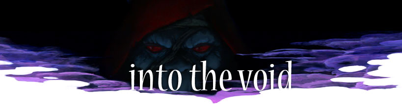 Into the Void