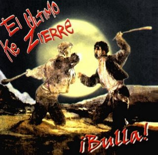 http://2.bp.blogspot.com/_sdcqC7tezxM/R-vsbn-SrPI/AAAAAAAAAx8/-7IgtvYaSBw/s400/El+Ultimo+Ke+Zierre+-+Bulla.jpg