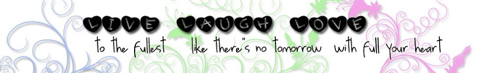 Live[Munirah]Laugh[Abd]Love