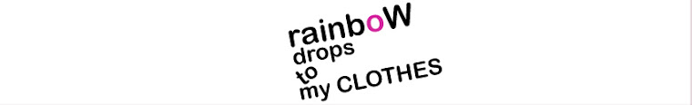 rainbow drops to my clothes