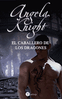 Angela Knight : Serie: Magiaverso  Angela+Knight+-+Serie+Magiaverso+08+-+El+caballero+de+los+dragones