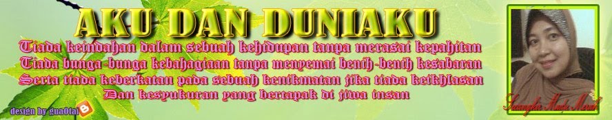 aku dan duniaku