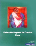 I Seleccion Regional de cuentos -Piura