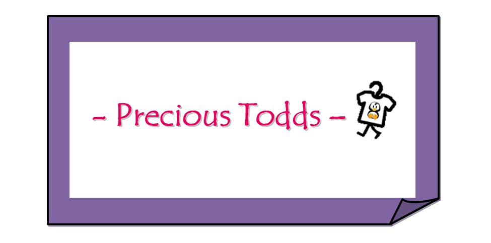 -Precious Todds-