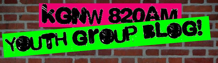 KGNW 820AM Seattle's Youth Group Blog!