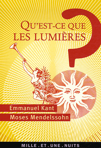 Survols: Qu’est-ce que les Lumières ? d'Emmanuel Kant Survols: Qu’est-ce que les Lumières ? d'Emmanuel Kant