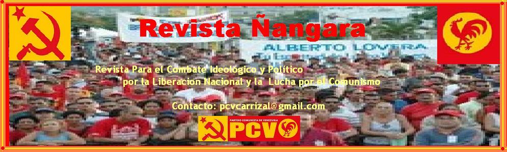 ¡Ñángaras...! Revista Comunista