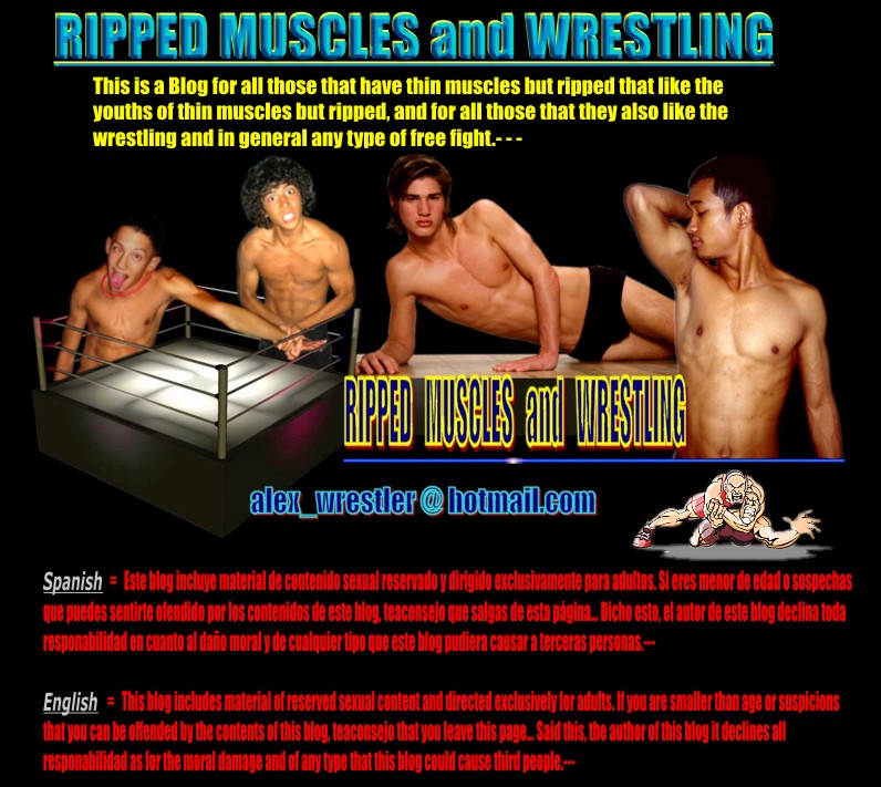 RIPPED MUSCLES AND WRESTLING