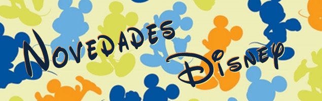 Novedades Disney