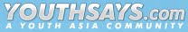 YOUTH SAYS. A Youth Asia Community