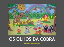 PEÇA "OS OLHOS DA COBRA"