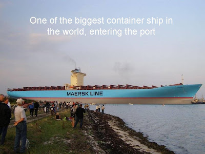 World’s Largest Ship-Emma Maersk.