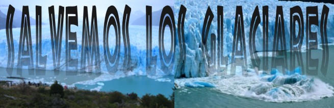 Salvemos los glaciares