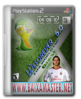 Baixar Weforever 6.0 Brasil 2014: PS2 Download Games Grátis