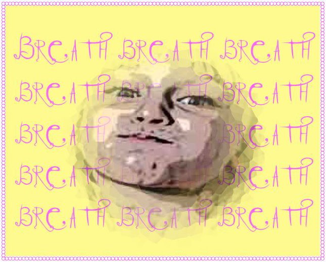 [BREATH1.jpeg]