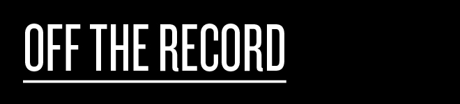 Off the record