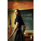 March 2009: A Silent Terror