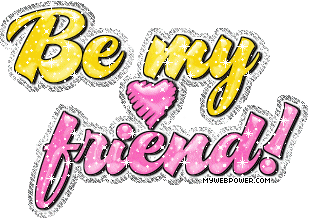 be_my_friend.gif#be%20my%20friend%3F%20309x218