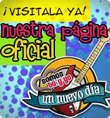 Entra ya ! a la pagina oficial de "SOMOS TU Y YO ... UN NUEVO DIA"