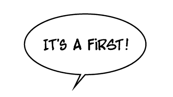 It's a First!