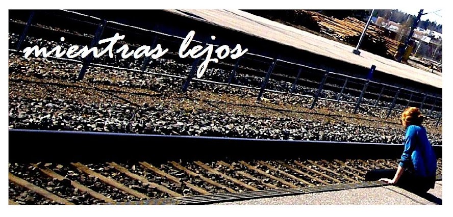 mientras lejos