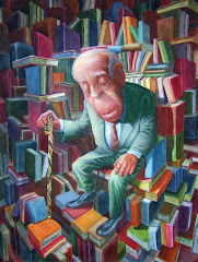 "Siempre imaginé que el paraíso sería algún tipo de Biblioteca" (Jorge Luis Borges).