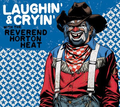 Mejores portadas del 2009 Laughin%27+&+Cryin%27+With+The+Reverend+Horton+Heat