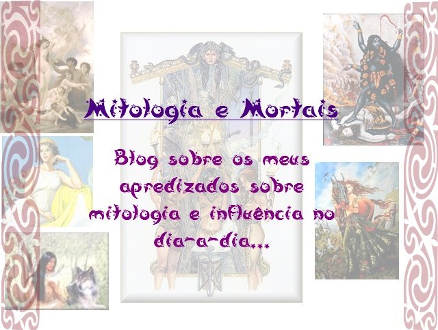 Deuses, Mitos e Mortais