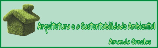 Arquitetura e a Sustentabilidade Ambiental