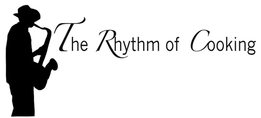 The Rhythm of Cooking