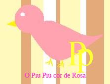 O Piu Piu cor de Rosa