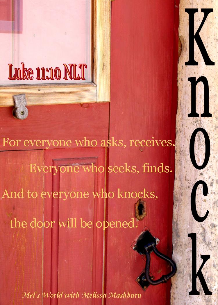 Mel S World Word Filled Wednesday Luke 11 10 Nlt