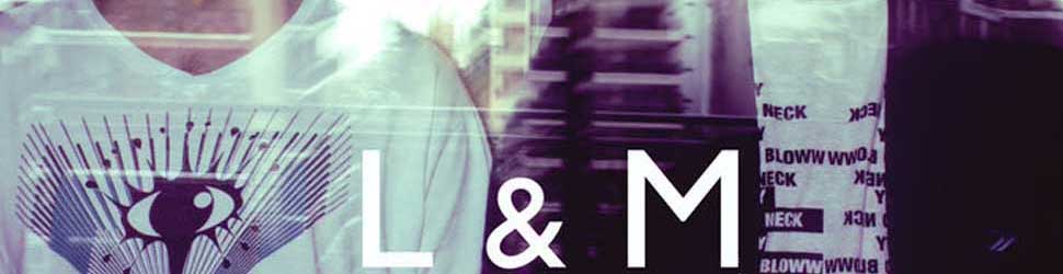 L&M. Música, arte, graffiti, fotografía y más!
