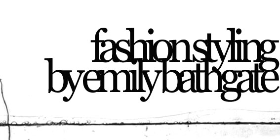 Fashion Styling by Emily Bathgate