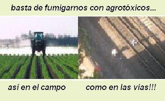 BASTA DE VENENOS asi en el campo COMO EN LAS VIAS !!!