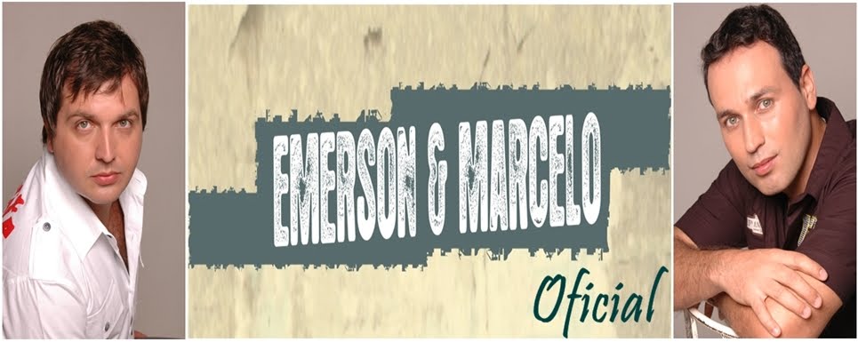 Emerson & Marcelo
