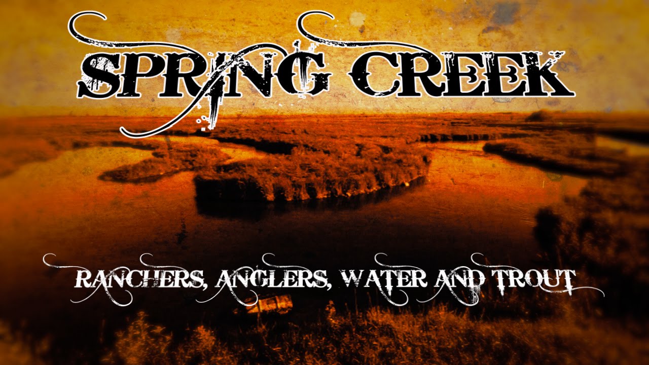 SPRING CREEK