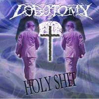 Holy Shit (EP - 2000) CLICK HERE TO DOWNLOAD