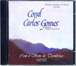 Coral Carlos Gomes Com o som de trombetas (VOZ) estcdcgcstg Coral Carlos Gomes Com o som de trombetas (VOZ)