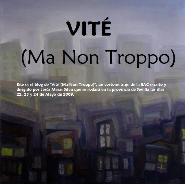 Vité (Ma Non Troppo)