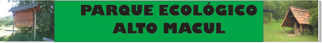 PARQUE ECOLÓGICO ALTO MACUL