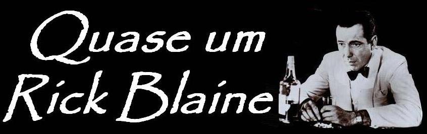 Quase um Rick Blaine