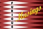 Idle Thoughts, Furious Musings