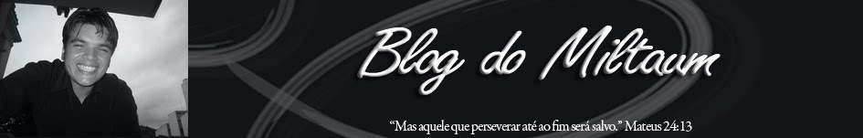 ..< Blog do Miltaum >..