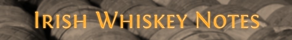 Irish Whiskey Notes