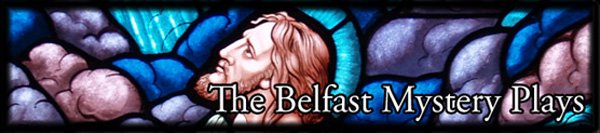 The Belfast Mystery Plays
